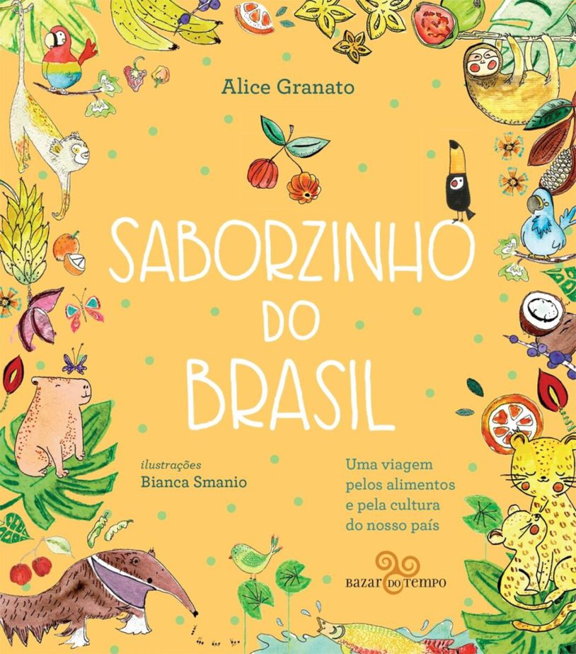 Saborzinho Do Brasil Livros Infantis Sobre Culin Ria Brasileira