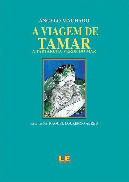 Capa do livro A Viagem de Tamar, de Angelo Machado. Escritor falava de temas do cotidiano, da ciência e da natureza em suas obras.