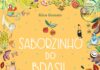 Capa do livro Saborzinho do Brasil, da autora Alice Granato. Capa amarela com animais da fauna brasileira desenhados, como bicho-preguiça, arara e tucano