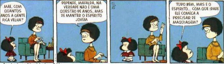 Mafalda: tirinha mostra personagem preocupada com o envelhcimento