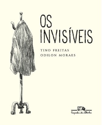 Livro 'Os invisíveis', de Tino Freitas e Odilon Moraes