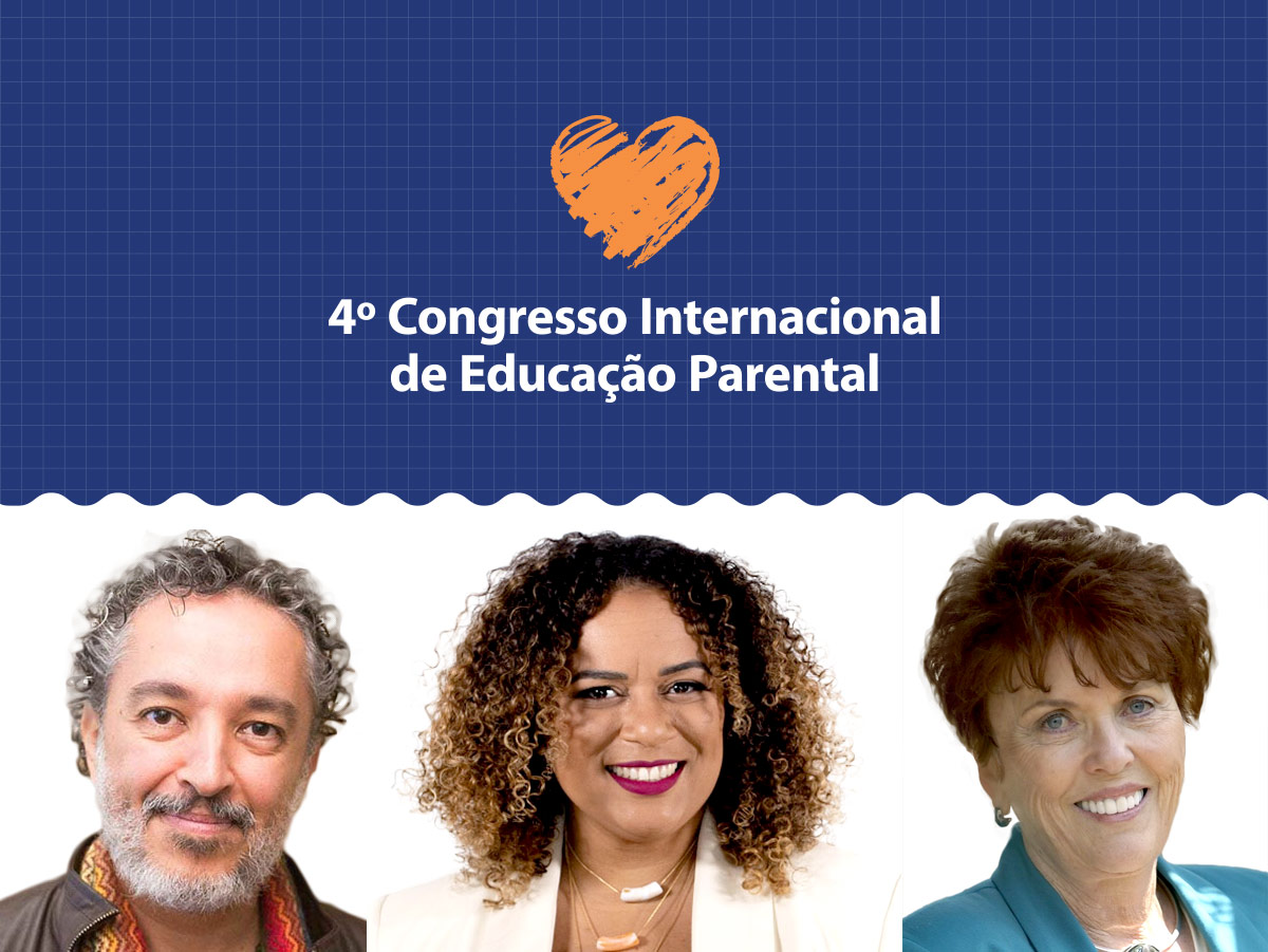 Vem aí o 4° Congresso Internacional de Educação Parental!
