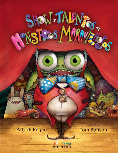 Show de talentos dos monstros maravihosos; 8 livros infantis para as crianças lerem nas férias